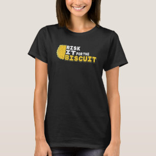 Risk It For The Biscuit Chicken Sunglasses Artwork T-Shirt