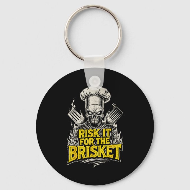 Risk It For The Brisket Funny Bbq Lovers Grill Smo Key Ring (Front)