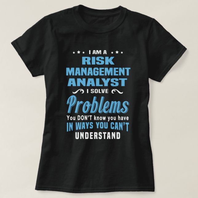 Risk Management Analyst T-Shirt (Design Front)