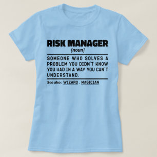 Risk Manager Noun Project Management Cool T-Shirt
