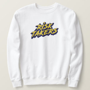 "Risk Takers" Graffiti Street Art Sweatshirt