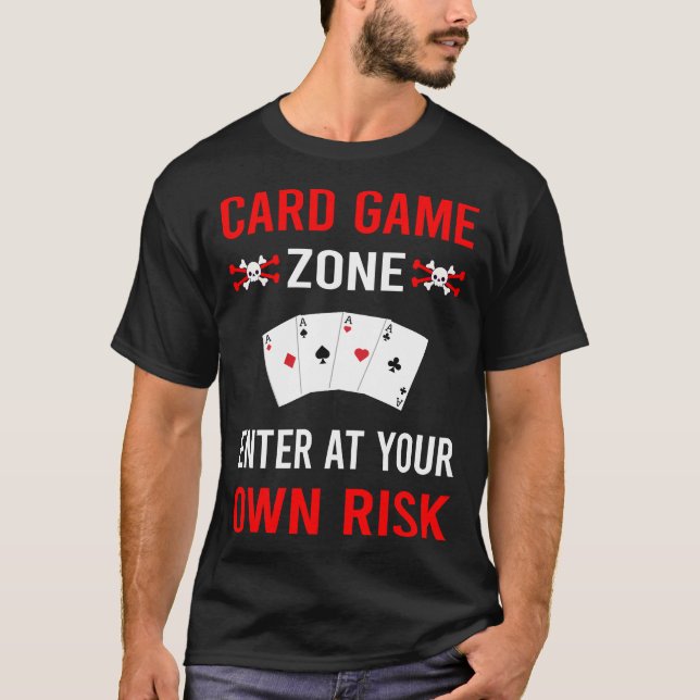 Risk Zone Card Games T-Shirt (Front)