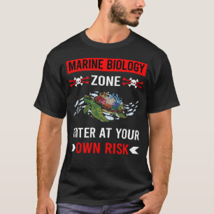 Risk Zone Marine Biology Biologist T-Shirt