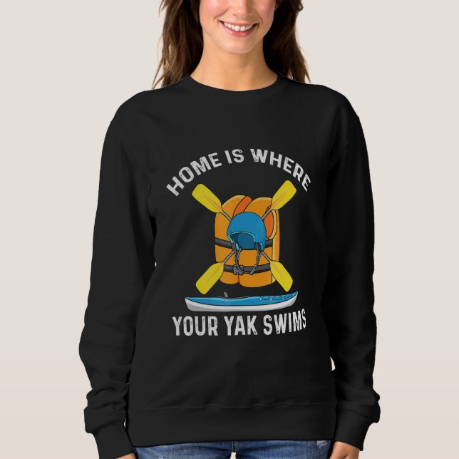 River Kayaking Design For A Kayaker Sweatshirt (Front)