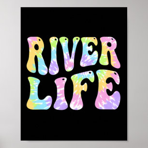 River Life Fun Fishing Boating River Bum Women Gir Poster