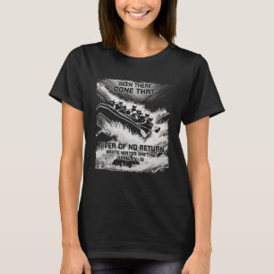 River of No Return White Water Rafting Rapids Idah T-Shirt