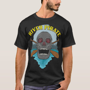 River Pirate Rafting Paddling Canadian Canoeist T-Shirt