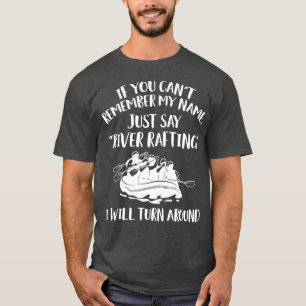River Rafting Apparel Funny Unique Gifts For T-Shirt
