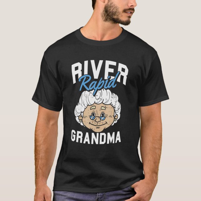 River Rapid Grandma  Rapids Rafter River Rafting T-Shirt (Front)