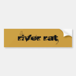 River Rat Bumper Sticker