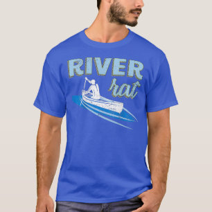 River Rat Rafting Kayaking Floating Tubing Humour T-Shirt