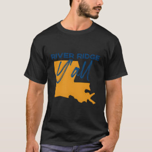 River Ridge Louisiana Y'All La Pride State Map Cut T-Shirt