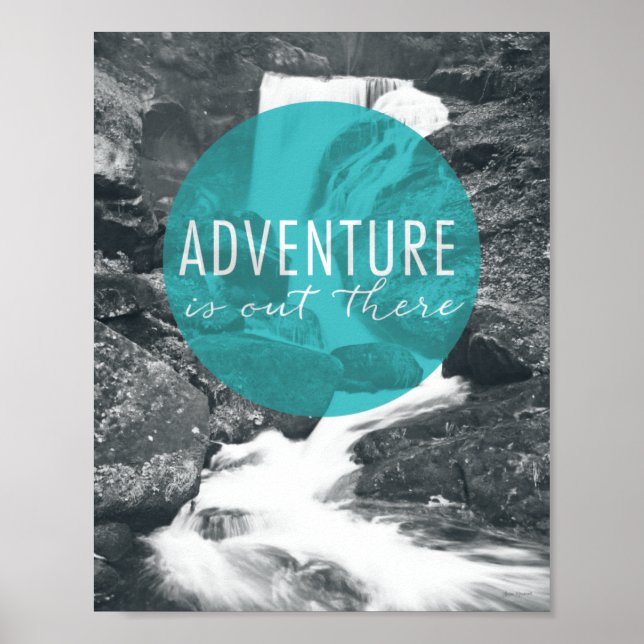 Rivers | Adventure Is Out There Quote Poster (Front)