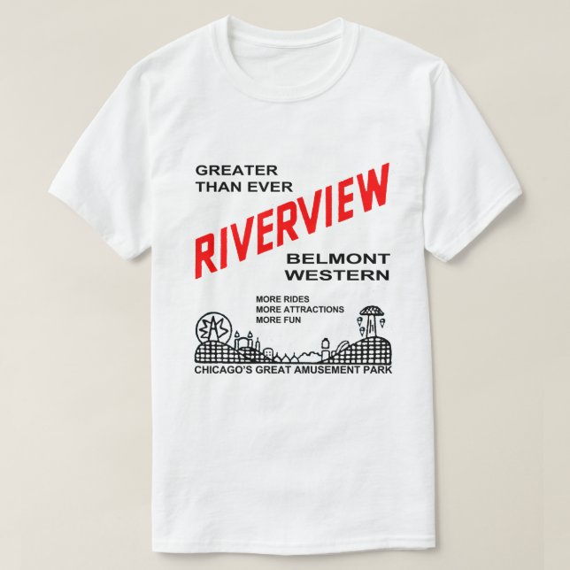 Riverview Amusement Park, Chicago, IL 1904-1967 T-Shirt (Design Front)