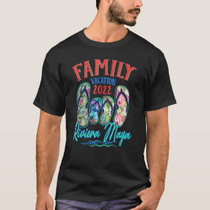 Riviera Maya Mexico Vacation 2022 Flip Flops Famil T-Shirt