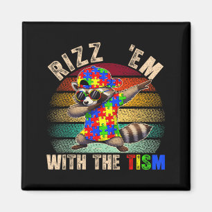 Rizz Em with The Tism Autism Awareness Day Racoon Magnet