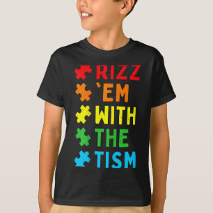 Rizz em With The Tism Autism For Kids Suprt Autist T-Shirt