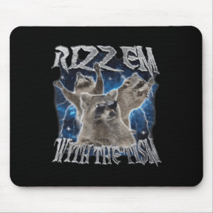 Rizz Em With The Tism Autistic Racoon Meme Funny Mouse Mat