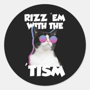 Rizz em With The Tism Cat Meme Rizzler Funny Autis Classic Round Sticker