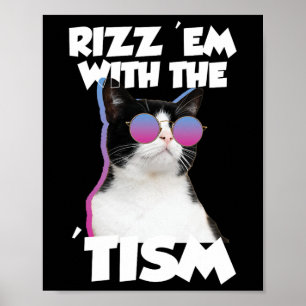 Rizz em With The Tism Cat Meme Rizzler Funny Autis Poster
