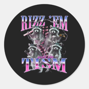 Rizz Em With The Tism Funny Autism Meme Autistic R Classic Round Sticker
