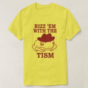 Rizz Em with The Tism Funny Meme Frog Autism ADH T-Shirt