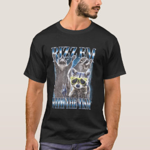 Rizz Em With The Tism Funny Raccoon Autism Awarene T-Shirt