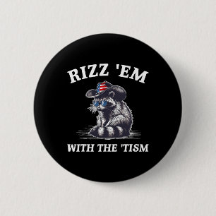 Rizz em With The tism Racoon Autism American Flag 6 Cm Round Badge