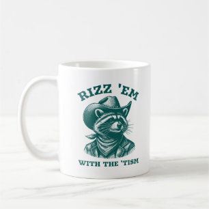 Rizz 'Em With The 'Tism Racoon Cowboy Western Coffee Mug
