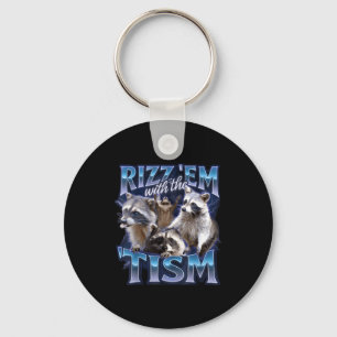 Rizz Em With The Tism Racoon For Men, Women, And K Key Ring
