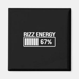 Rizz Energy At 67 Funny Six Seven Gen Alpha Meme Magnet