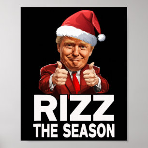 Rizz The Season Christmas Funny Trump Santa Pajama Poster