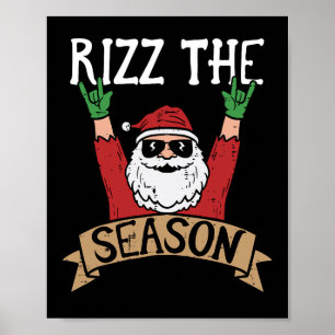 Rizz The Season Funny Christmas Santa Rock Xmas Ro Poster