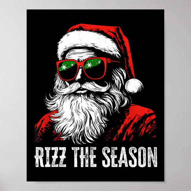 Rizz The Season Funny Cool Bruh Santa Claus Merry  Poster (Front)