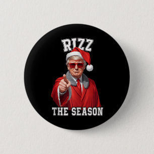 Rizz The Season Funny Trump Christmas Santa Claus  6 Cm Round Badge