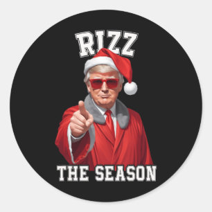 Rizz The Season Funny Trump Christmas Santa Claus  Classic Round Sticker