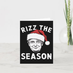 Rizz The Season Funny Trump Santa Christmas  Card
