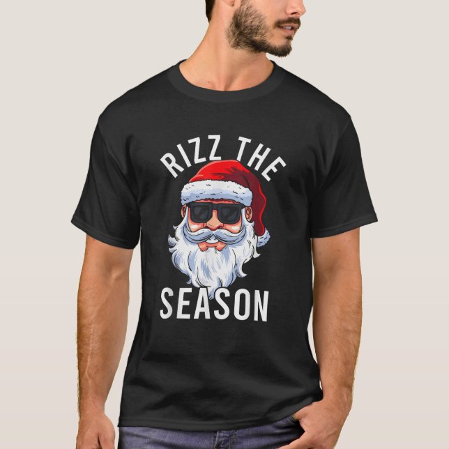 Rizz the Season Silly Christmas Funny Santa Men Te T-Shirt (Front)