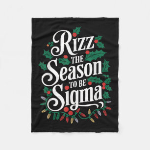 Rizz The Season To Be Sigma Funny Meme Christmas H Fleece Blanket