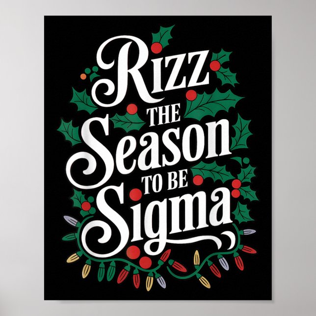 Rizz The Season To Be Sigma Funny Meme Christmas H Poster (Front)