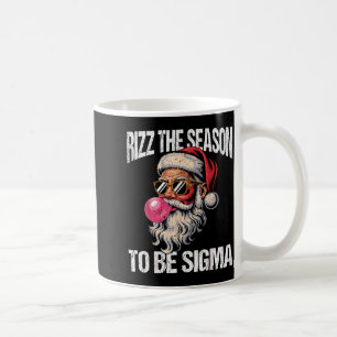 Rizz The Season To Be Sigma Santa Christmas Gen Al Coffee Mug