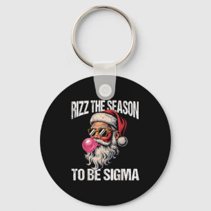 Rizz The Season To Be Sigma Santa Christmas Gen Al Key Ring