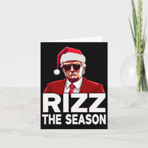 Rizz The Season Trump Christmas Santa Pajama Rizzm Card