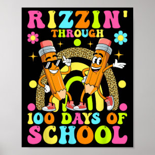Rizzin' Through 100 Days Of School Kids 100th Day  Poster