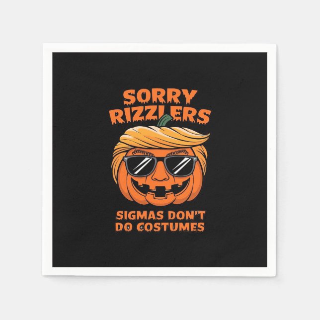 Rizzlers, Sigmas Don’t Do Costumes - Trumpkin Sigm Napkin (Front)