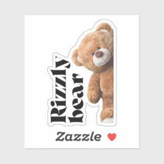 Rizzly cute teddy bear design funny quote