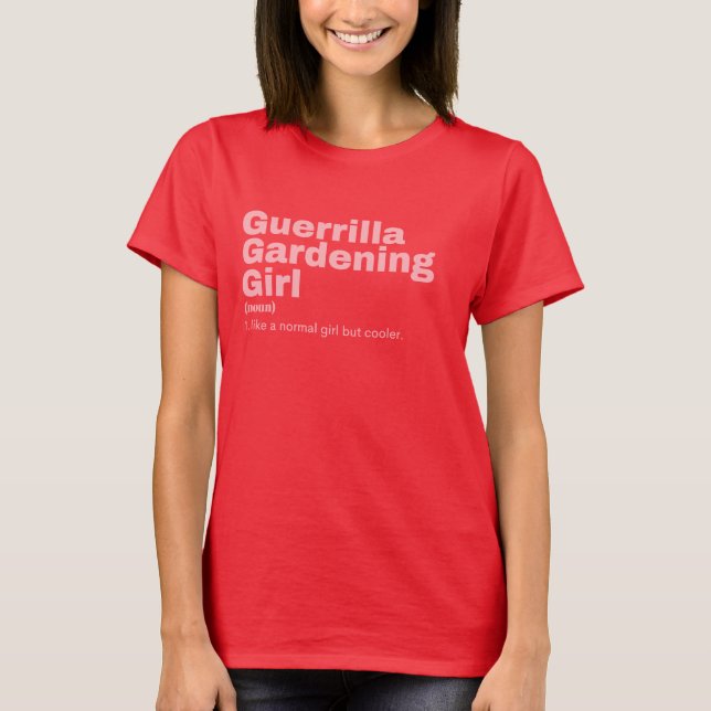 rl - Guerrilla Gardening T-Shirt (Front)