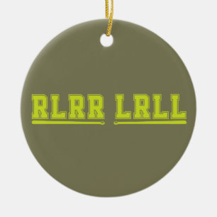 RLRR LRLL Drumsticks Band Drum Drummer Funny  Ceramic Tree Decoration