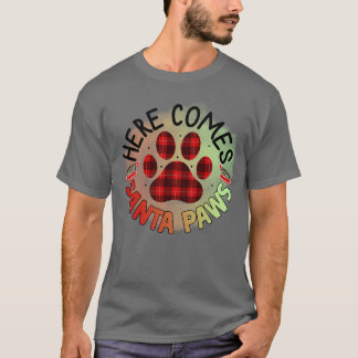 Rms004310 here comes santa paws T-Shirt