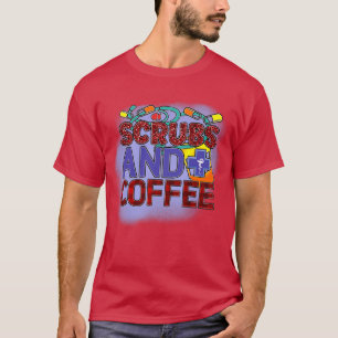 Rms004919 scrubs and coffee T-Shirt
